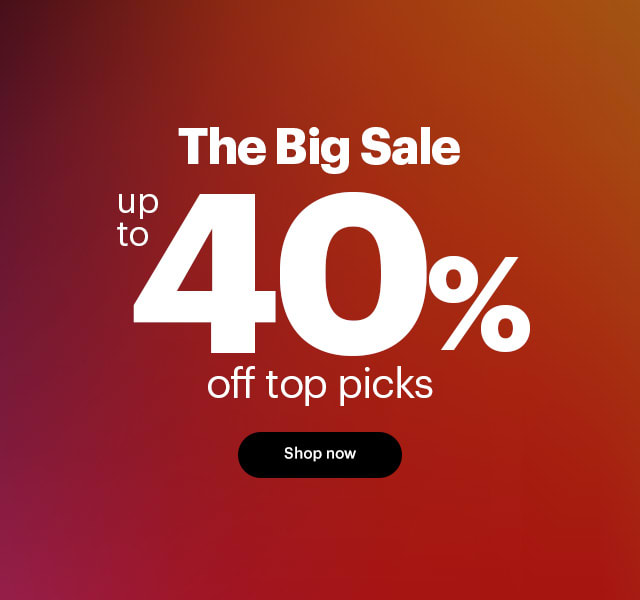 The Big Sale 40 off top picks Shop now 