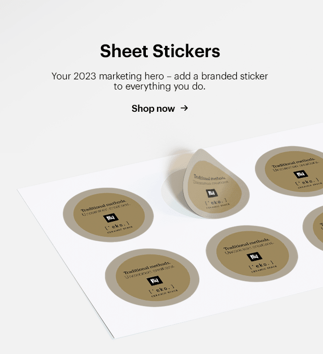 Sheet Stickers Your 2023 marketing hero - add a branded sticker to everything you do. Shop now - 