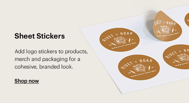 Sheet Stickers Add logo stickers to products, merch and packaging for a cohesive, branded look. Shop now 