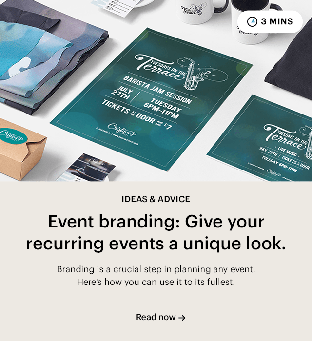  IDEAS ADVICE Event branding: Give your recurring events a unique look. Branding is a crucial step in planning any event. Here's how you can use it to its fullest. Read now 